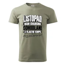 Listopad charisma odhodlání a vlastní tempo
