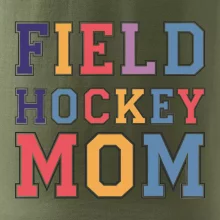 Field hockey mom - sportovní písmo