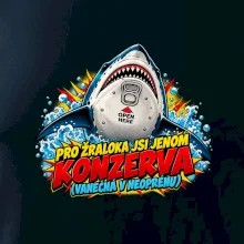 Pro žraloka jsi jen konzerva