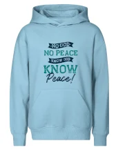 No God no peace, know god know peace