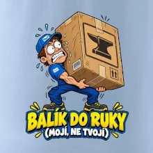 Balík do ruky mojí ne tvojí