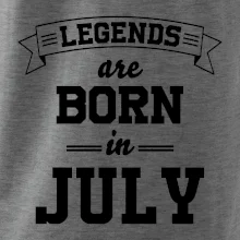 Legends are born in July
