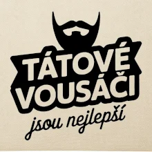 Tátové vousáči jsou nejlepší