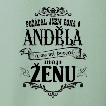 Požádal jsem boha o anděla a on mi poslal moji ženu