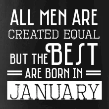 All men are created equal january