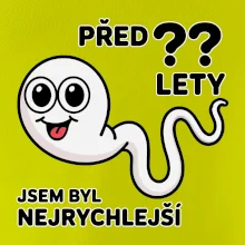 Před ?? lety jsem byl nejrychlejší