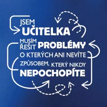 Jsem učitelka a musím řešit problémy