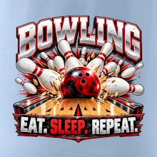 Bowlingová koule a kuželky eat sleep repeat