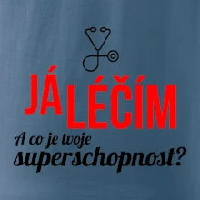 Já léčím - tvoje superschopnost? Rovný nápis