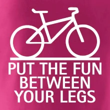 Put the fun between your legs