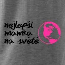 Nejlepší mamka na světě