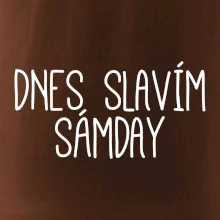 Dnes slavím Sámday