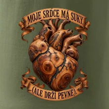 Moje srdce má suky ale drží pevně