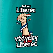 Jednou Liberec vždycky Liberec