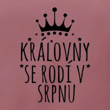 Královny se rodí v srpnu
