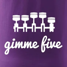 Gimme five - dej mě pět - pětiválec