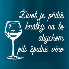 Život je příliš krátký - sklenička Život je příliš krátký - sklenička