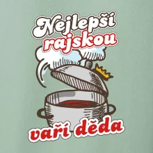 Nejlepší rajskou vaří děda