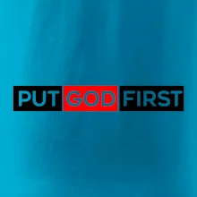 Put God first obdélník Put God first obdélník