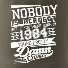 Nobody is perfect - 1984