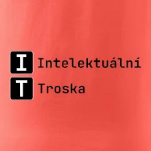 IT Nápis Intelektuální Troska