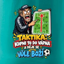 Taktika kopni to do vápna a děje se vůle boží