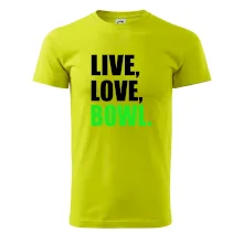 Live, Love, Bowl Live, Love, Bowl