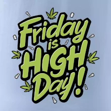 Marihuana - Friday is high day