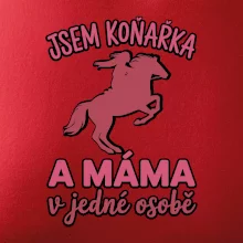Jsem koňařka a máma v jedné osobě Jsem koňařka a máma v jedné osobě