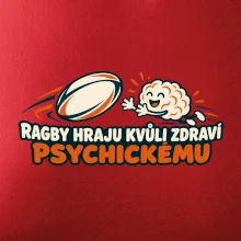 Ragby hraju kvůli zdraví psychickému