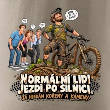 Normální lidi jezdí po silnici cyklistický humor