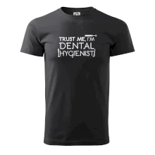 Trust me I'm dental hygienist Trust me I'm dental hygienist