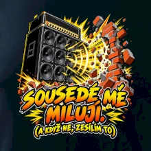 Sousedé mě milují