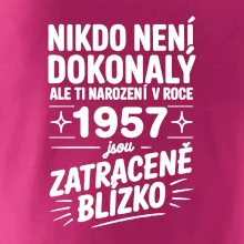 Nikdo není dokonalý ale ti narození v roce 1957 jsou zatraceně blízko