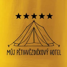 Můj pětihvězdičkový hotel - stan