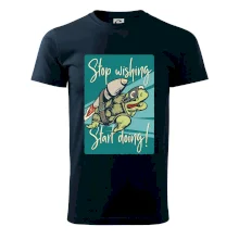 Stop wishing start doing želva