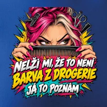 Nelži mi že to není barva z drogerie