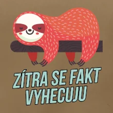Zítra se fakt vyhecuju