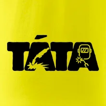 Táta nápis - svářeč
