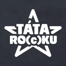 Táta roku rocku