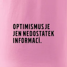 Citát - Optimismus je jen nedostatek informací