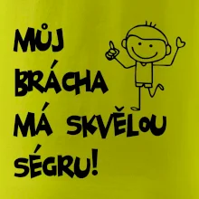 Můj brácha má skvělou ségru