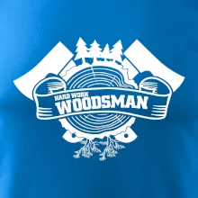 Hard Work Woodsman