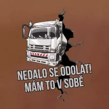 Nedalo se odolat, mám to v sobě kamion