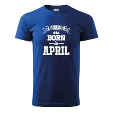 Legends are born in April Legends are born in April