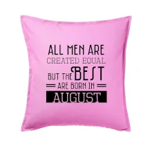 All men are created equal august