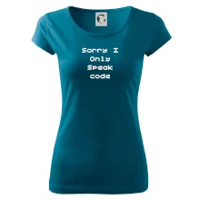 Sorry I Only Speak code