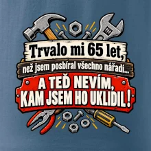 Trvalo mi  65 let, než jsem posbíral všechno nářadí