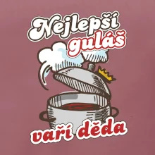 Nejlepší guláš vaří děda