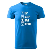 Eat sleep rave repeat